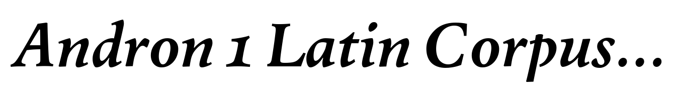 Andron 1 Latin Corpus SemiBold Italic